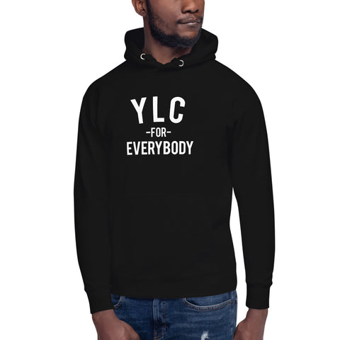 YLC for Everybody Unisex Hoodie (Multiple Colors Available)