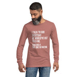 *NEW* He Would've Told Me - Unisex Long Sleeve Tee