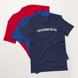*NEW* Designed For This Short-Sleeve Unisex T-Shirt